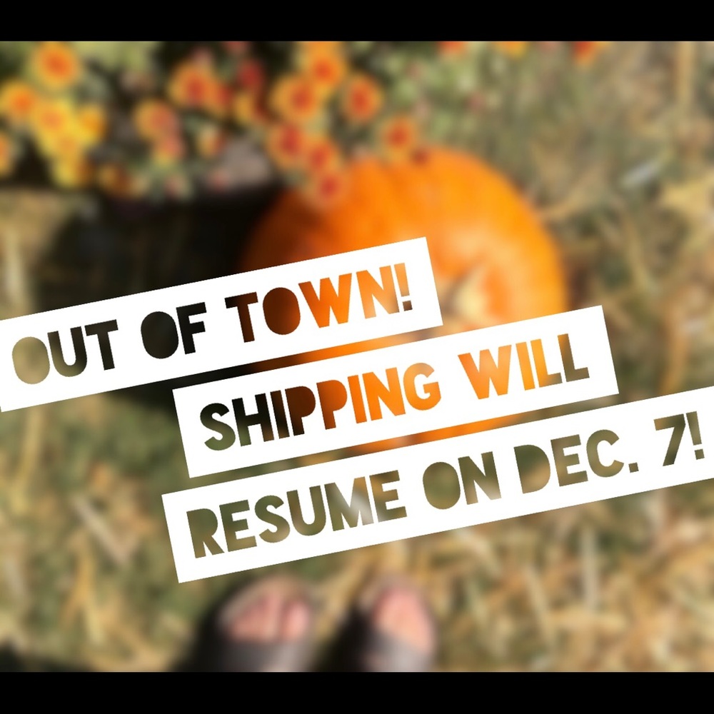 OUT OF TOWN UNTIL 12/7/20